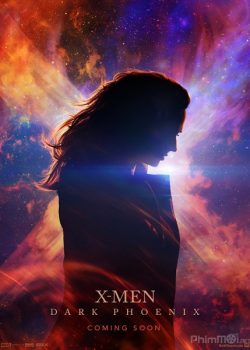 Dị Nhân 8: Phượng Hoàng Bóng Tối - X-Men: Dark Phoenix